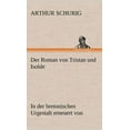 thumbnail image 1 of Der Roman Von Tristan Und Isolde (Hardcover), 1 of 1
