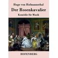 thumbnail image 1 of Der Rosenkavalier : Komödie für Musik (Paperback), 1 of 1