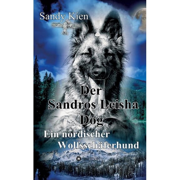 Der Sandros Leisha Dog (Hardcover)