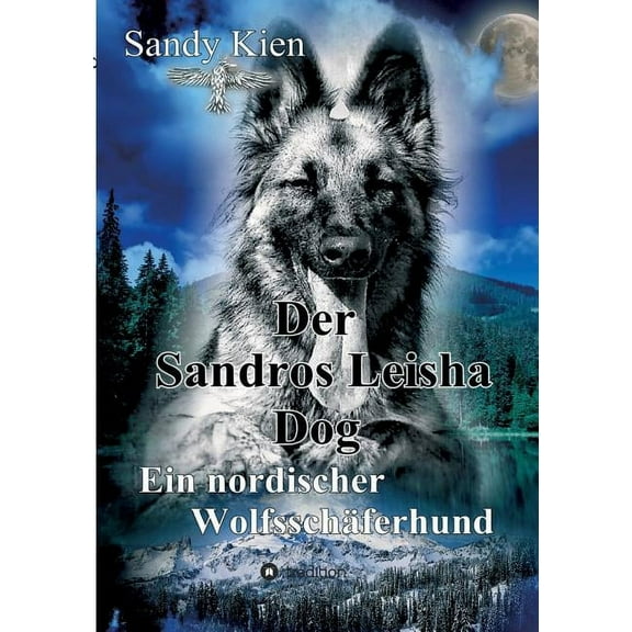 Der Sandros Leisha Dog (Paperback)