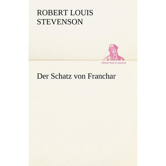 Der Schatz Von Franchar, (Paperback)