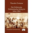 thumbnail image 1 of Der Schleswig-Holsteinische Krieg Im Jahre 1864 (Paperback), 1 of 1