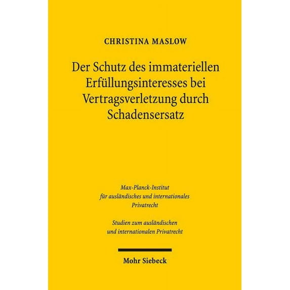 Der Schutz Des Immateriellen Erfullungsinteresses Bei Vertragsverletzung Durch Schadensersatz: Eine Rechtsvergleichende Untersuchung Auf Der Grundlage Des Deutschen Und Englischen Rechts (Paperback)