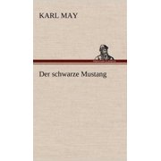 Der Schwarze Mustang Hardcover