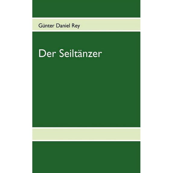 Der Seiltänzer, (Paperback)