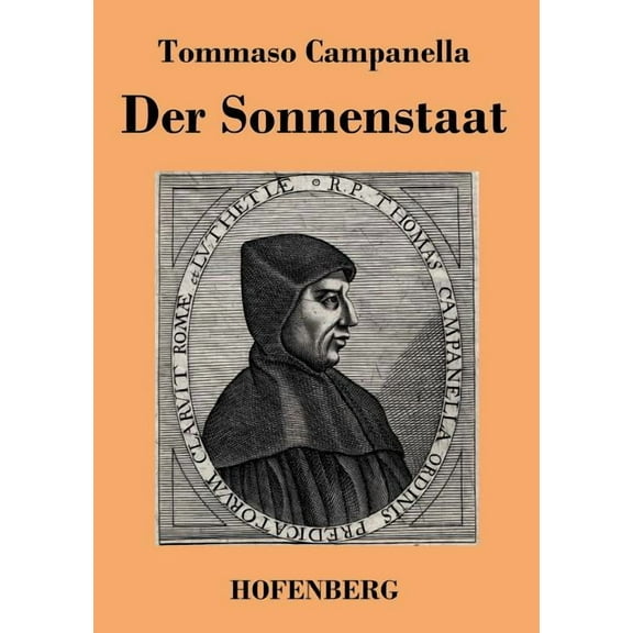 Der Sonnenstaat : Idee eines philosophischen Gemeinwesens Ein poetischer Dialog (Paperback)