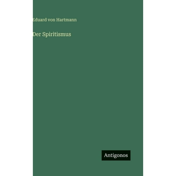 Der Spiritismus, (Hardcover)
