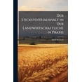 thumbnail image 1 of Der Stickstoffhaushalt in Der Landwirtschaftlichen Praxis (Paperback), 1 of 1