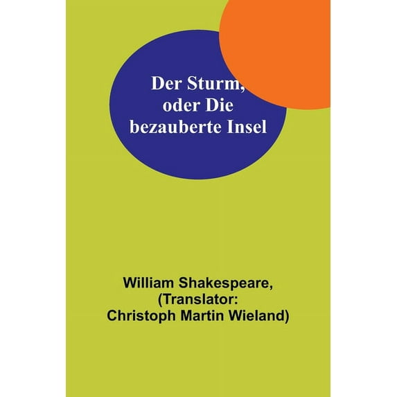 Der Sturm, oder Die bezauberte Insel, (Paperback)