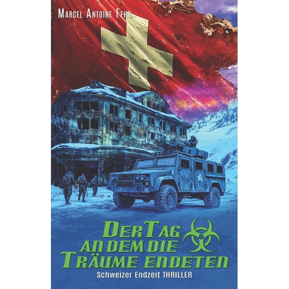 Der Tag an dem die TrÃ¤ume endeten: Der GrÃ¼ne Teufel, (Paperback)