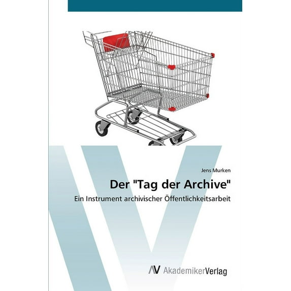 Der "Tag der Archive" (Paperback)