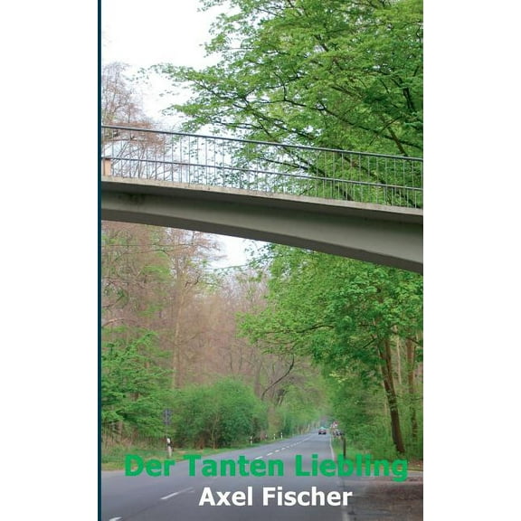 Der Tanten Liebling, (Paperback)