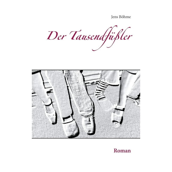 Der Tausendfüßler : Roman (Paperback)