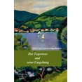 thumbnail image 1 of Der Tegernsee Und Seine Umgebung (Paperback), 1 of 1