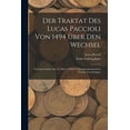 thumbnail image 1 of Der Traktat Des Lucas Paccioli Von 1494 Über Den Wechsel (Paperback), 1 of 1