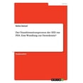 thumbnail image 1 of Der Transformationsprozess der SED zur PDS. Eine Wandlung zur Demokratie? German Edition Paperback 3668844585 9783668844582 Hatice Samast, 1 of 1