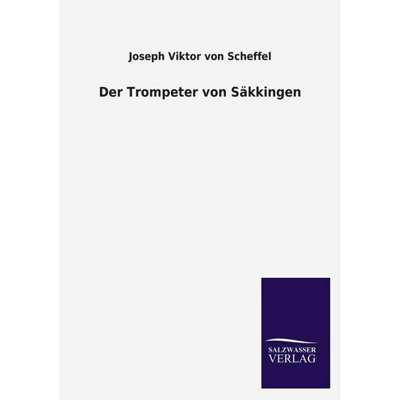 Der Trompeter Von Sakkingen (Paperback)