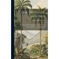 thumbnail image 1 of Der Tropische Landbau (Hardcover), 1 of 1