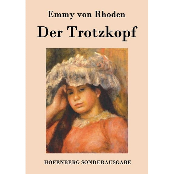 Der Trotzkopf (Paperback)