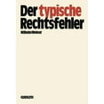thumbnail image 1 of Der Typische Rechtsfehler: 45 Bgb-FÃ¤lle Mit LÃ¶sungen, (Paperback), 1 of 1