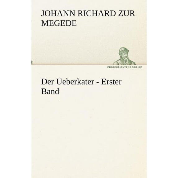 Der Ueberkater - Erster Band (Paperback)
