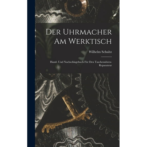 Der Uhrmacher Am Werktisch (Hardcover)