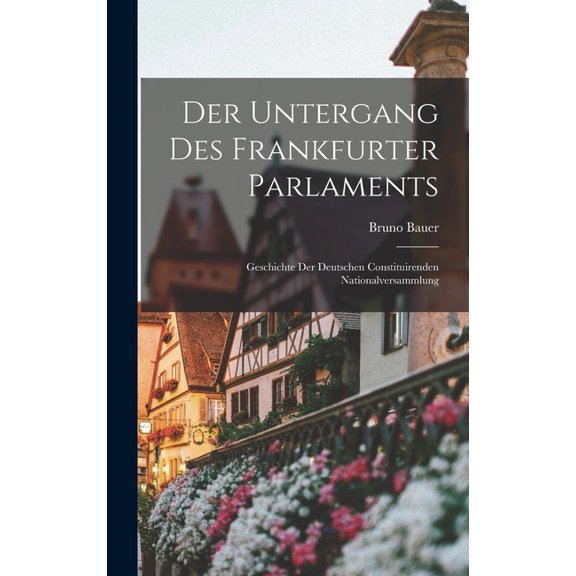 Der Untergang Des Frankfurter Parlaments (Hardcover)