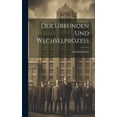 thumbnail image 1 of Der Urkunden und Wechselprozess (Hardcover), 1 of 1