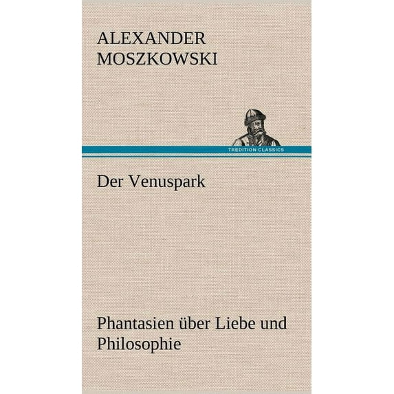 Der Venuspark (Hardcover)