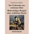 thumbnail image 1 of Der Verbrecher aus verlorener Ehre, Merkwürdiges Beispiel einer weiblichen Rache (Paperback), 1 of 1