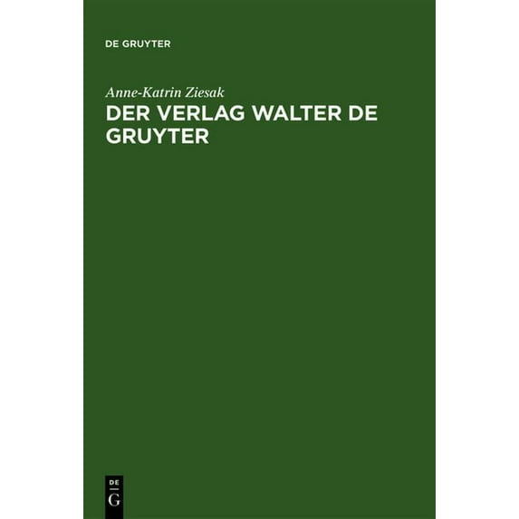 Der Verlag Walter de Gruyter: 1749-1999, (Hardcover)