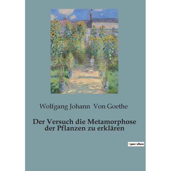 Der Versuch die Metamorphose der Pflanzen zu erklären, (Paperback)
