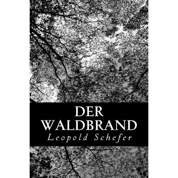 Der Waldbrand