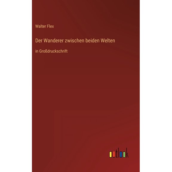 Der Wanderer zwischen beiden Welten, (Hardcover)