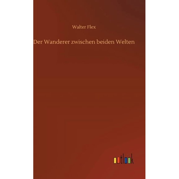 Der Wanderer zwischen beiden Welten (Hardcover)