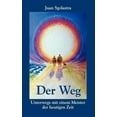 thumbnail image 1 of Der Weg: Unterwegs mit einem Meister der heutigen Zeit, (Paperback), 1 of 1