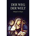 thumbnail image 1 of Der Weg der Welt: Visionen der Hildegard von Bingen (großdruck), (Hardcover), 1 of 1