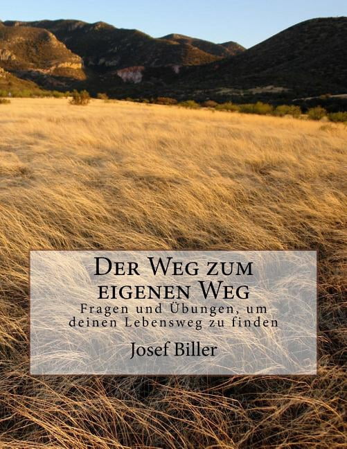 Der Weg zum eigenen Weg (Paperback)