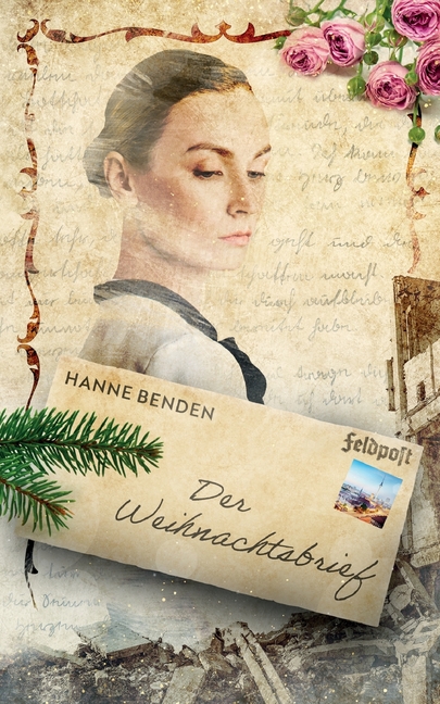 Der Weihnachtsbrief: Eine Frau auf den Spuren ihrer Familiengeschichte, (Paperback)