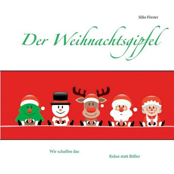 Der Weihnachtsgipfel, (Paperback)