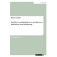 thumbnail image 1 of Der Wert von Bilderbüchern als Mittel zur kindlichen Sprachförderung (Paperback), 1 of 1