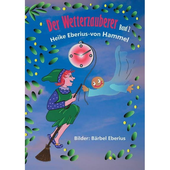 Der Wetterzauberer: Band 2, (Paperback)