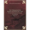 thumbnail image 1 of Der Widerspruch im Wissen und Wesen der Welt Princip und Einzelbewährung der Realdialektik. Band 1-2 (Paperback), 1 of 1