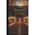 thumbnail image 1 of Der Wildschütze : Ein Trauerspiel (Hardcover), 1 of 1