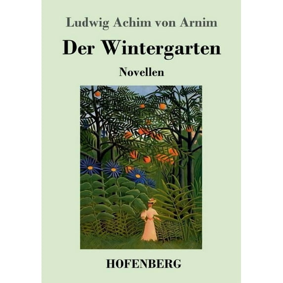 Der Wintergarten : Novellen (Paperback)
