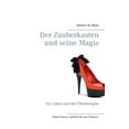 thumbnail image 1 of Der Zauberkasten und seine Magie: Ein Leben auf der Ãberholspur, (Paperback), 1 of 1