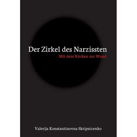 Der Zirkel des Narzissten (Paperback)