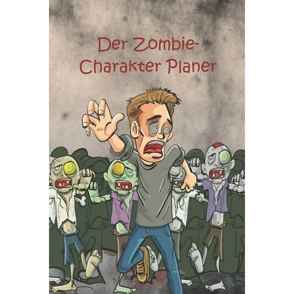 Der Zombie- Charakter Planer (Paperback)