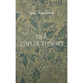 thumbnail image 1 of Der Zufluchtsort (Paperback), 1 of 1