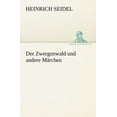thumbnail image 1 of Der Zwergenwald Und Andere Marchen (Paperback), 1 of 1